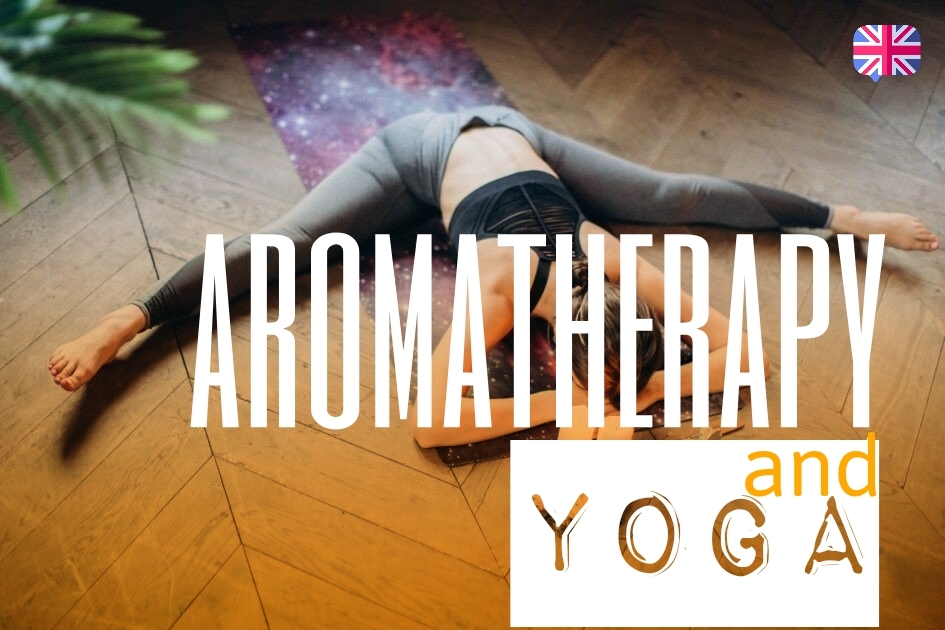 Aromatherapy and Yoga