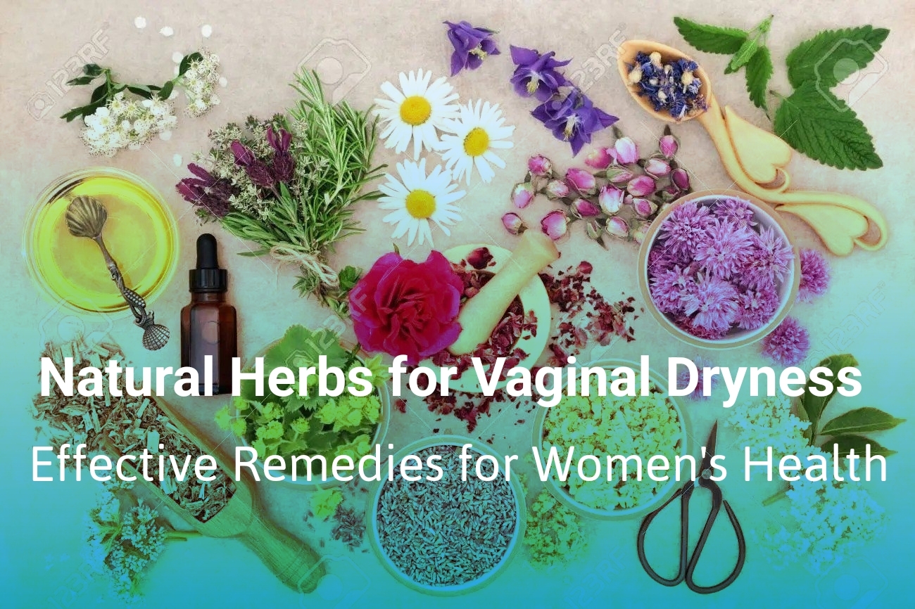 Herbs for vaginal dryness